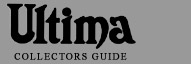 Ultima Collectors Guide